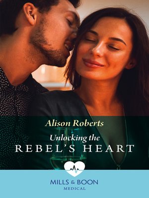 cover image of Unlocking the Rebel's Heart